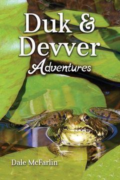 portada Duk & Devver Adventures (en Inglés)