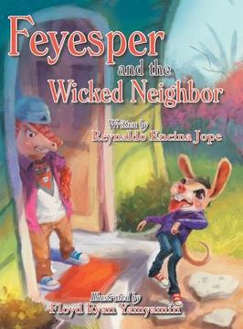 portada Feyesper and the Wicked Neighbor (en Inglés)