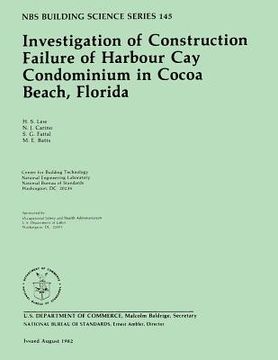 portada NBS Building Science Series 145: Investigation of Construction Failure of Harbour Cay Condominium in Cocoa Beach, Florida