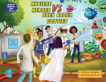 portada Hygiene Heroes VS Ooey Gooey Cooties (en Inglés)