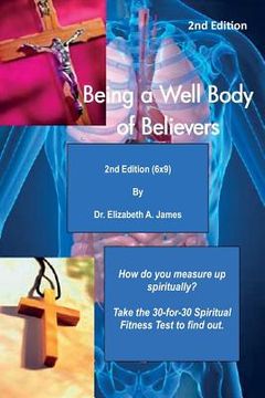 portada Being a Well Body of Believers, 2nd Edition (6x9) (en Inglés)
