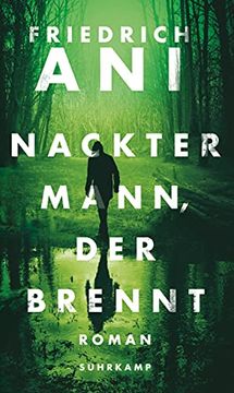 portada Nackter Mann, der Brennt: Roman (Suhrkamp Taschenbuch) (en Alemán)