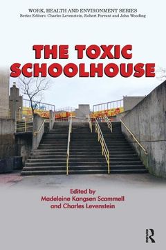 portada The Toxic Schoolhouse (en Inglés)