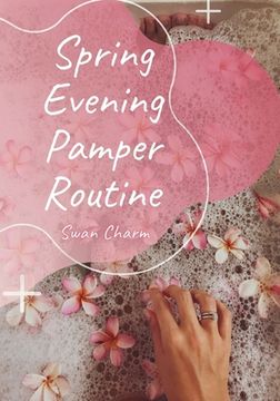 portada Spring Evening Pamper Routine (in English)