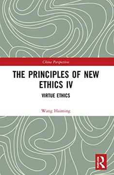 portada The Principles of new Ethics iv (China Perspectives) (en Inglés)