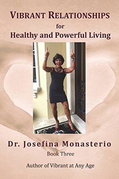 portada Vibrant Relationships for Healthy and Powerful Living (Vibrant at any Age) (Volume 3) (en Inglés)