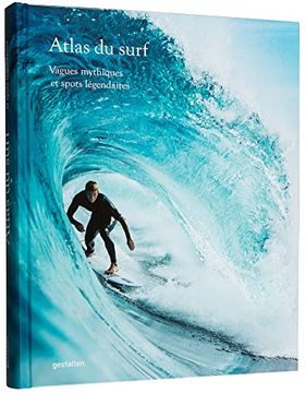 portada Atlas du Surf Vagues Mythiques et Spots Légendaires (en Francés)