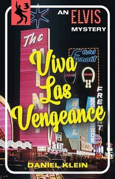 portada Viva Las Vengeance: An Elvis Mystery (in English)