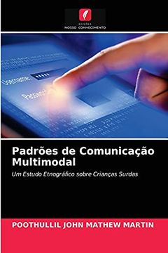 portada Padrões de Comunicação Multimodal: Um Estudo Etnográfico Sobre Crianças Surdas (in Portuguese)