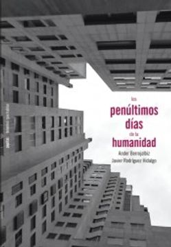 portada Los Penúltimos Días de la Humanidad (in Spanish)