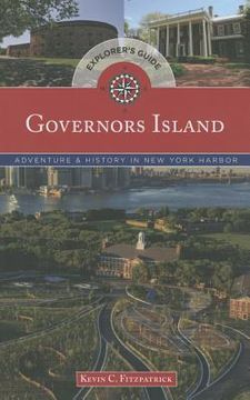 portada Governors Island Explorer's Guide: Adventure & History in New York Harbor (en Inglés)