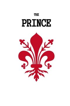 portada Niccolo Machiavelli. The Prince. (Illustrated Edition) (in English)