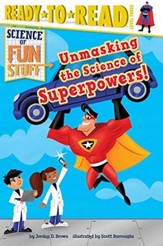 portada Unmasking the Science of Superpowers! (Science of Fun Stuff) (en Inglés)