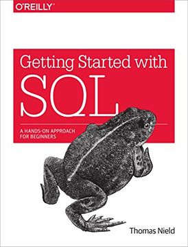 portada Getting Started With Sql: A Hands-On Approach for Beginners (en Inglés)