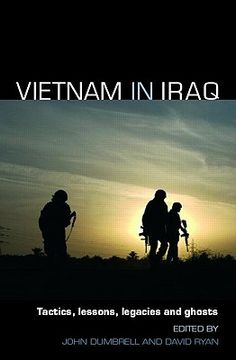 portada vietnam in iraq: lessons, legacies and ghosts (in English)