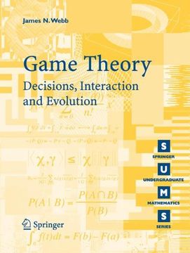 portada Game Theory: Decisions, Interaction and Evolution (Springer Undergraduate Mathematics Series) 