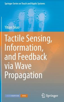 portada Tactile Sensing, Information, and Feedback Via Wave Propagation (in English)