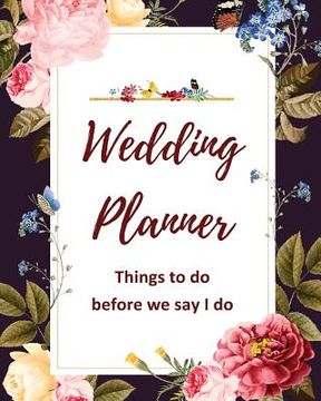 portada Wedding Planner: Things to do before we say I do