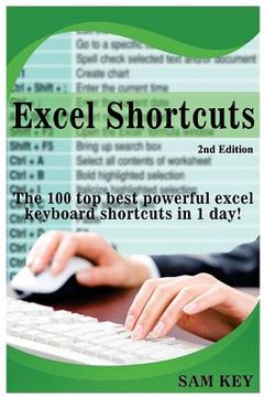 portada Excel Shortcuts: The 100 Top Best Powerful Excel Keyboard Shortcuts in 1 Day! (en Inglés)