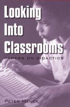 portada Looking Into Classrooms: Papers on Didactics (en Inglés)
