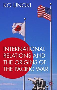 portada International Relations and the Origins of the Pacific war (en Inglés)