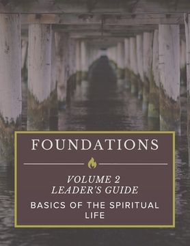portada Foundations: Volume 2: Leader's Guide (en Inglés)