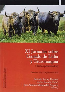 portada Xi Jornadas Sobre Ganado de Lidia y Tauromaquia: Pamplona, 21 y 22 de Febrero de 2020 (in Spanish)