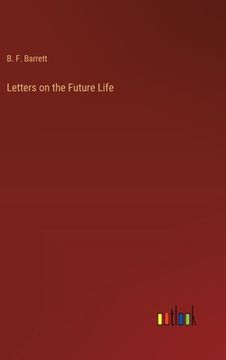 portada Letters on the Future Life (en Inglés)