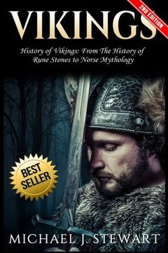 portada Vikings: History of Vikings: From the History of Rune Stones to Norse Mythology (en Inglés)