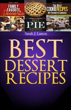 portada Best Dessert Recipes: Family Favorite Recipes (en Inglés)