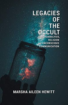 portada Legacies of the Occult: Psychoanalysis, Religion, and Unconscious Communication 