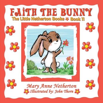 portada The Little Netherton Books: Faith the Bunny (en Inglés)