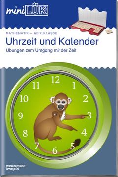 portada Minilük Mathematik-Ab 2. Klasse: Uhrzeit und Kalender: Übungen zum Umgang mit der Zeit (en Alemán)