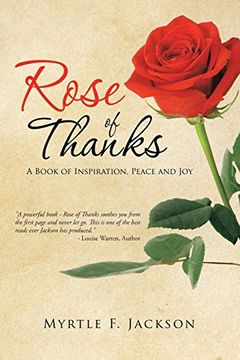 portada Rose of Thanks: A Book of Inspiration, Peace and joy (en Inglés)