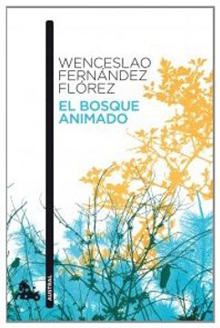 128.bosque animado.(austral coleccion)