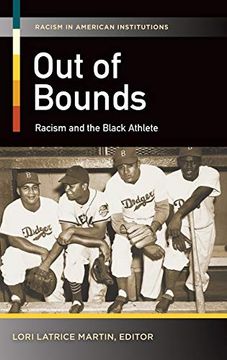 portada Out of Bounds: Racism and the Black Athlete (Racism in American Institutions) 