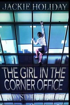 portada The Girl in the Corner Office - A Mystery Thriller (en Inglés)