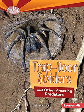 portada Trap-Door Spiders and Other Amazing Predators (en Inglés)