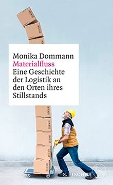 portada Materialfluss: Eine Geschichte der Logistik an den Orten Ihres Stillstands (in German)