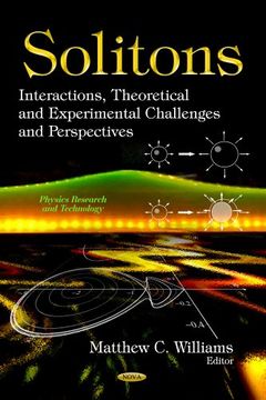 portada Solitons: Interactions, Theoretical and Experimental Challenges and Perspectives (Physics Research and Technology)