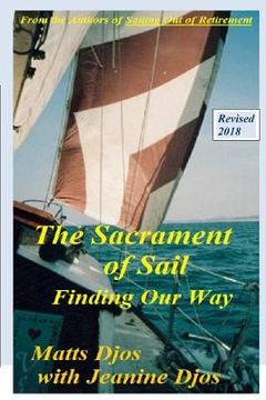 portada The Sacrament of Sail: Finding Our Way
