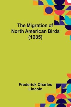 portada The Migration of North American Birds (1935)