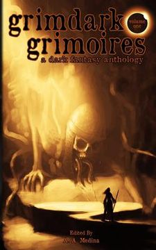 portada Grimdark Grimoires: A Dark Fantasy Anthology (in English)