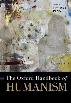 portada The Oxford Handbook of Humanism (Oxford Handbooks) (en Inglés)