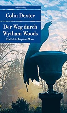portada Der weg Durch Wytham Woods: Kriminalroman. Ein Fall für Inspector Morse 10 (Metro) (in German)