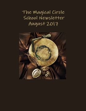 portada The Magical Circle School Newsletter August 2017 (en Inglés)