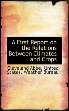 portada a first report on the relations between climates and crops (en Inglés)