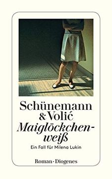 portada Maiglöckchenweiß: Ein Fall für Milena Lukin (Detebe) (in German)