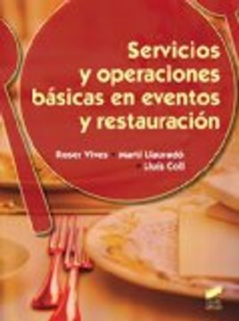 Servicios Y Operaciones Básicas En Eventos Y Restauración (hostelería Y Turismo)