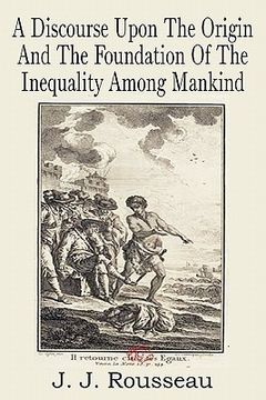 portada a discourse upon the origin and the foundation of the inequality among mankind (en Inglés)
